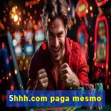 5hhh.com paga mesmo